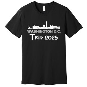 Washington D.C Skyline Trip 2025 Premium T-Shirt