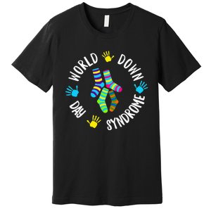 World Down Syndrome Day Awareness Socks 21 March Premium T-Shirt