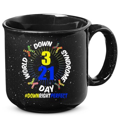 World Down Syndrome Day #DownRightPerfect 15oz Campfire Ceramic Mug