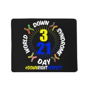 World Down Syndrome Day #DownRightPerfect Mousepad