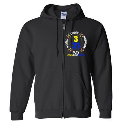 World Down Syndrome Day #DownRightPerfect Full Zip Hoodie