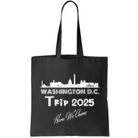 Washington D.C Skyline Trip 2025 Here We Come Matching Team Bag
