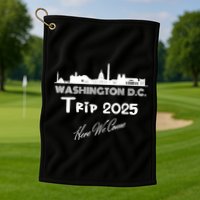 Washington D.C Skyline Trip 2025 Here We Come Matching Team Golf Towel