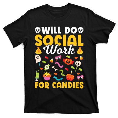 Will Do Social Work Funny Social Worker Halloween T-Shirt