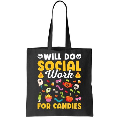 Will Do Social Work Funny Social Worker Halloween Tote Bag