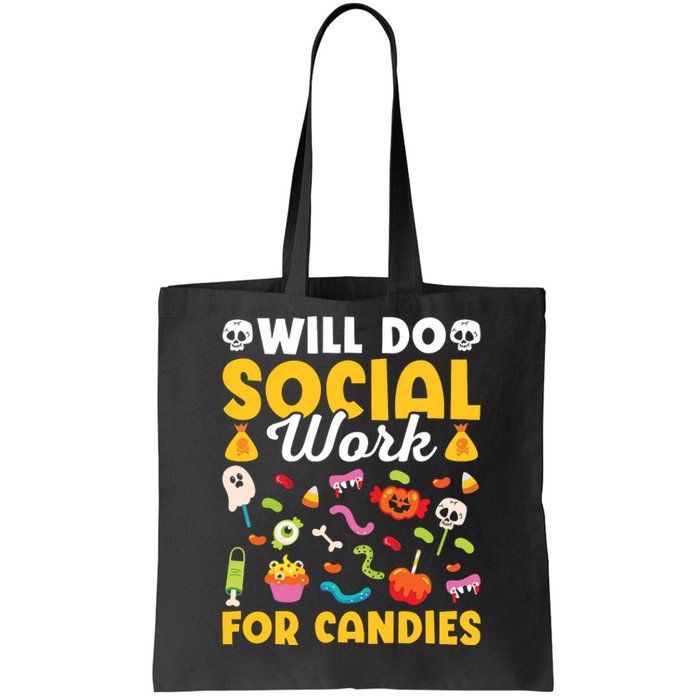 Will Do Social Work Funny Social Worker Halloween Tote Bag