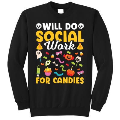 Will Do Social Work Funny Social Worker Halloween Tall Sweatshirt