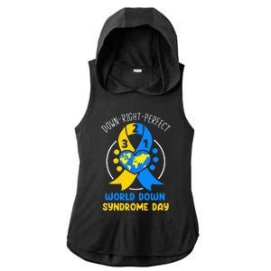 World Down Syndrome Day Awareness 321 T21 Down Right Perfect Ladies PosiCharge Tri-Blend Wicking Draft Hoodie Tank