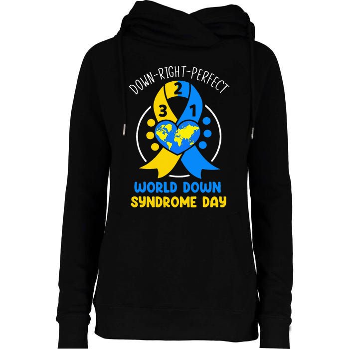 World Down Syndrome Day Awareness 321 T21 Down Right Perfect Womens Funnel Neck Pullover Hood