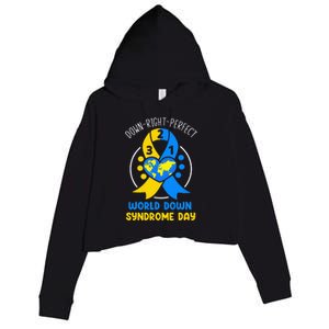 World Down Syndrome Day Awareness 321 T21 Down Right Perfect Crop Fleece Hoodie