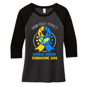 World Down Syndrome Day Awareness 321 T21 Down Right Perfect Women's Tri-Blend 3/4-Sleeve Raglan Shirt