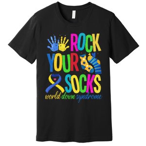 World Down Syndrome Day Quote Rock Your Socks Cool Awareness Premium T-Shirt