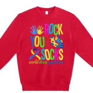 World Down Syndrome Day Quote Rock Your Socks Cool Awareness Premium Crewneck Sweatshirt