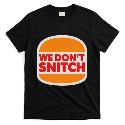 We Don’T Snitch Logo T – Bold Statement T-Shirt