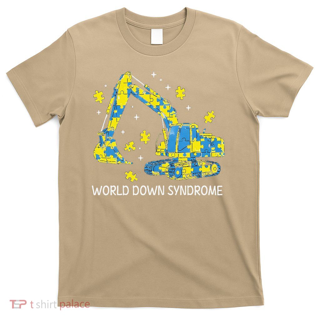 World Down Syndrome Awareness Day Bulldozer T-Shirt