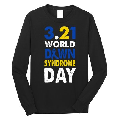 World Down Syndrome March 21st Awareness Long Sleeve Shirt