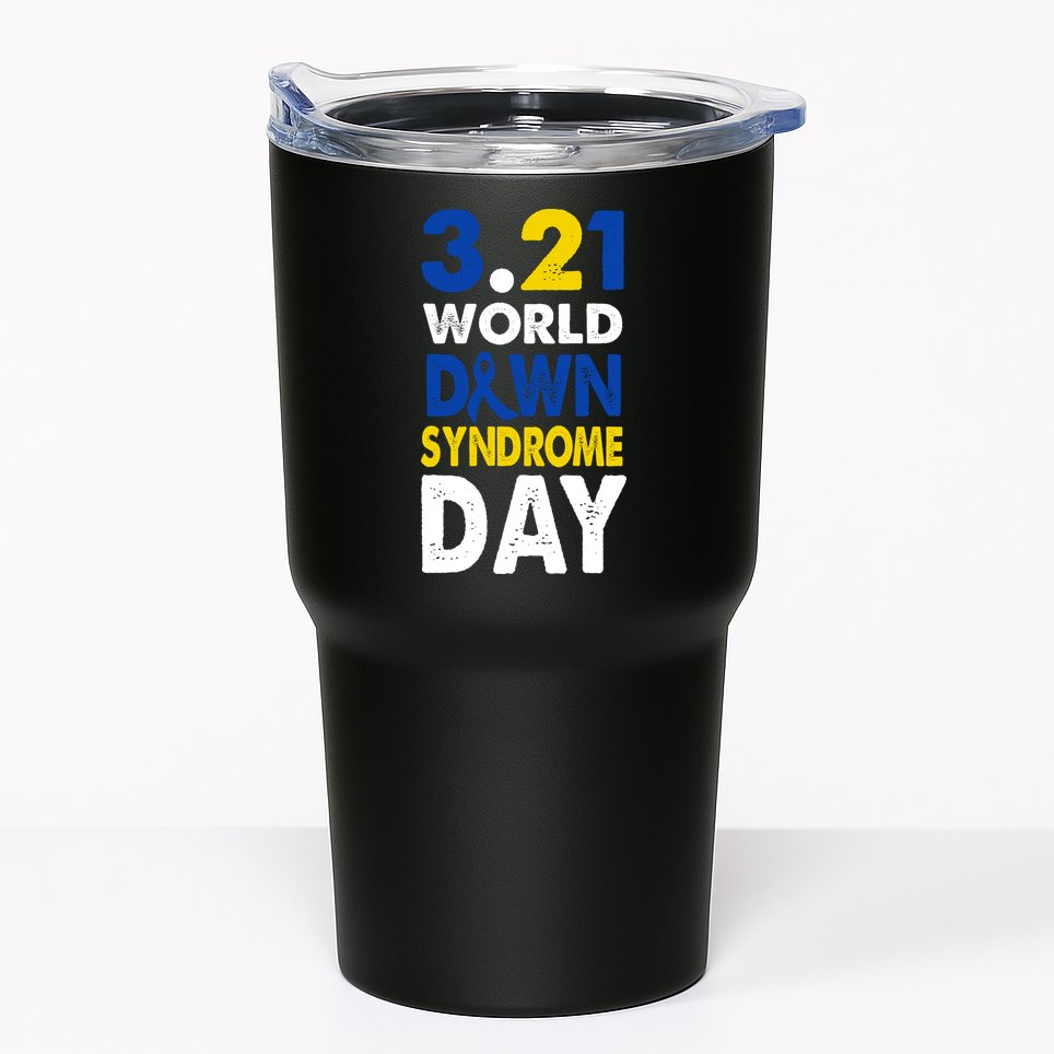World Down Syndrome March 21st Awareness Tumbler