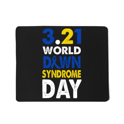 World Down Syndrome March 21st Awareness Mousepad