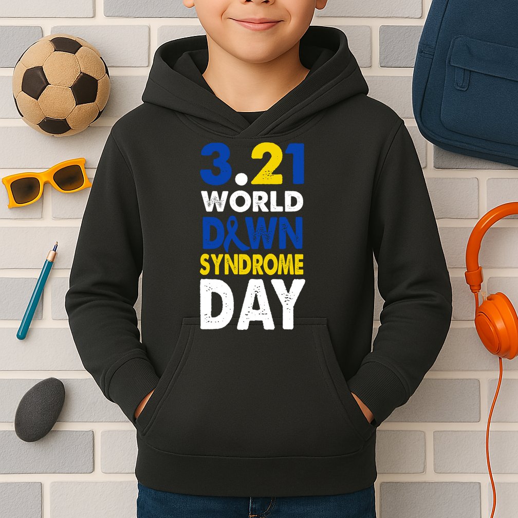World Down Syndrome March 21st Awareness Kids Hoodie
