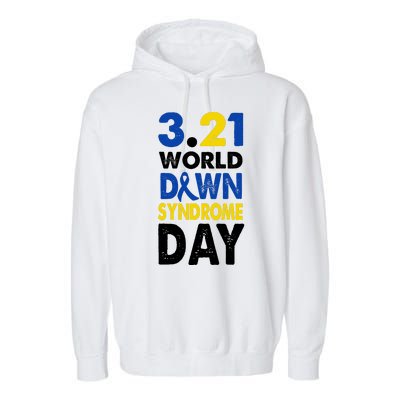 World Down Syndrome March 21st Awareness Garment-Dyed Fleece Hoodie