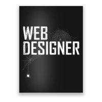 Web Designer Spider Web Poster