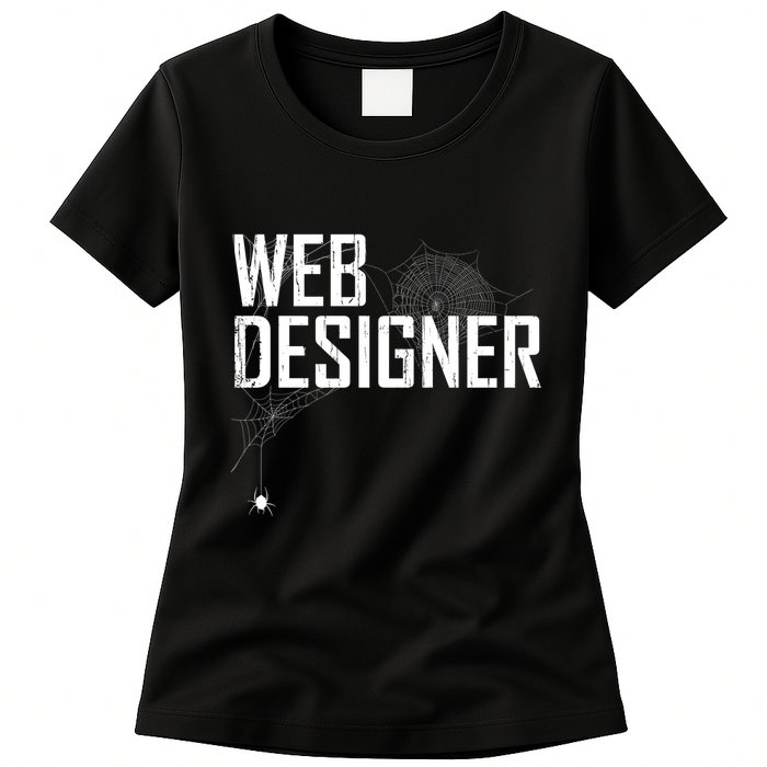 Web Designer Spider Web Womens T-Shirt
