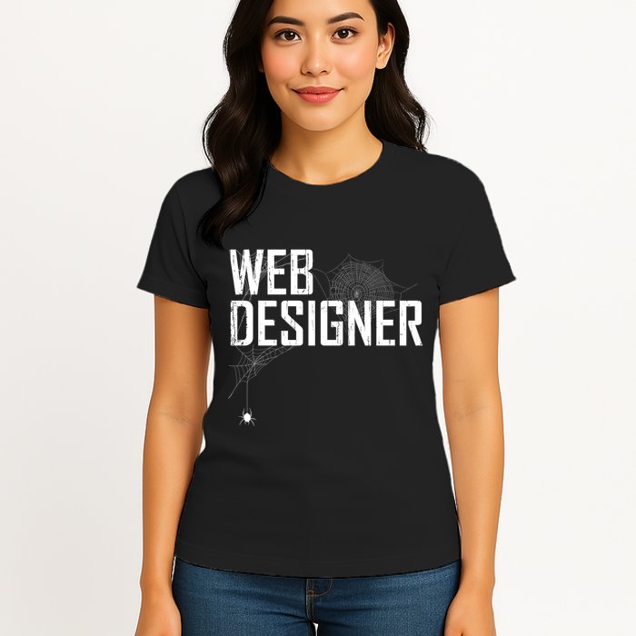 Web Designer Spider Web Womens T-Shirt