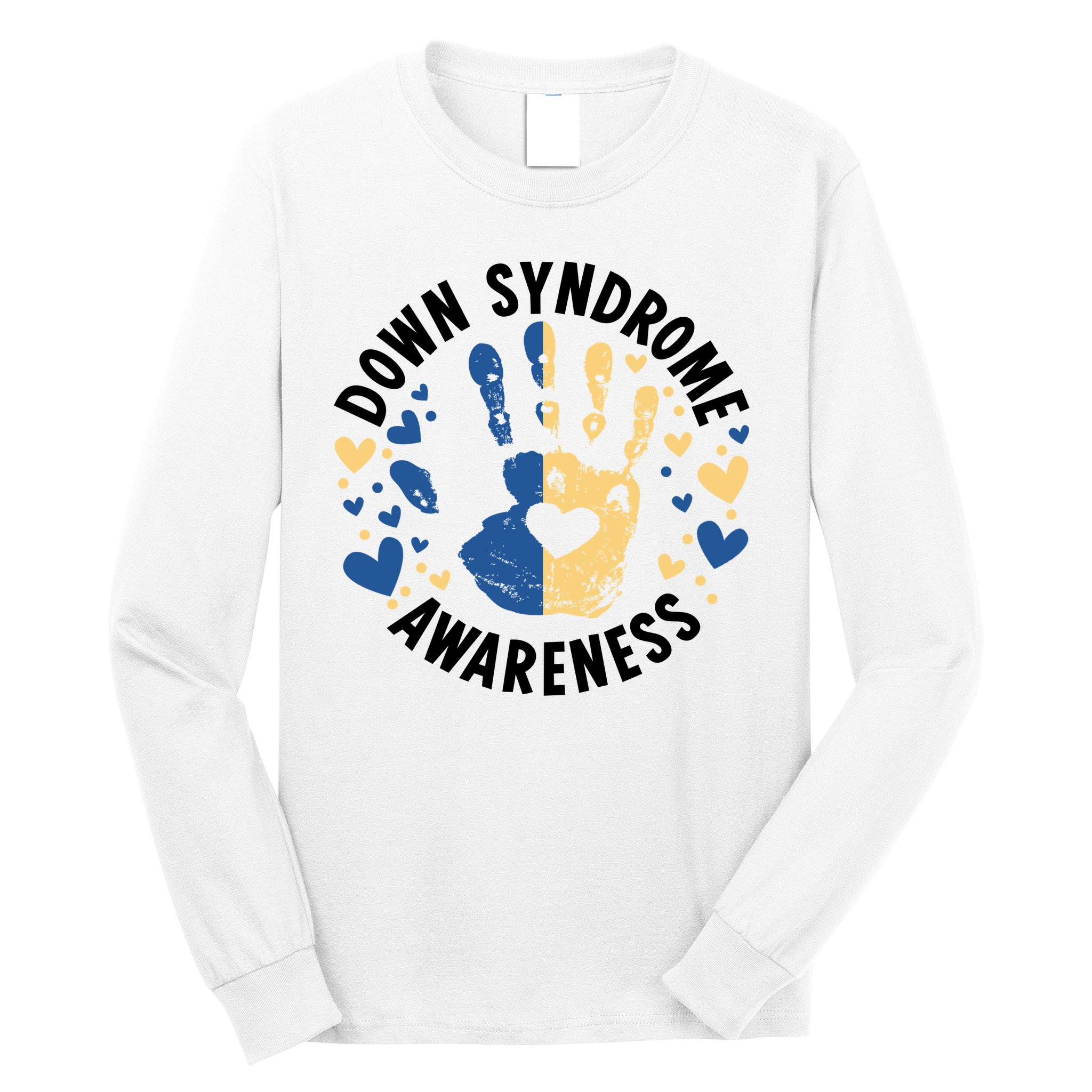 World Down Syndrome Day Down Syndrome Awareness Long Sleeve Shirt