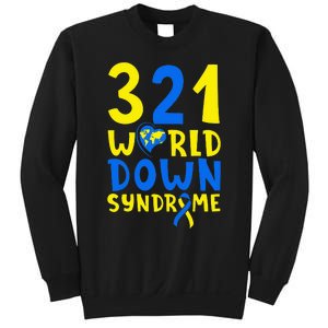 World Down Syndrome Day Awareness March 21 Sweatshirt