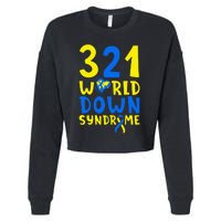 World Down Syndrome Day Awareness March 21 Cropped Pullover Crew