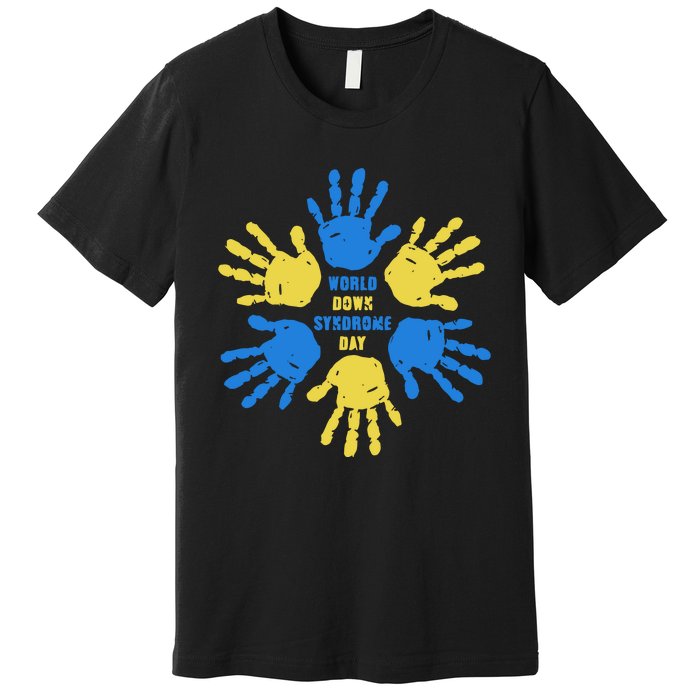 World Down Syndrome Day Awareness Support Trending Gift Idea Premium T-Shirt