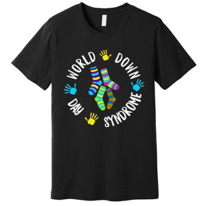 World Down Syndrome Day Awareness Socks T 21 March Premium T-Shirt