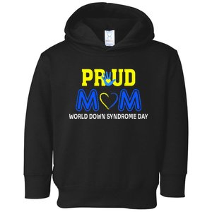 World Down Syndrome Day Mom Awareness March 21 Toddler Hoodie