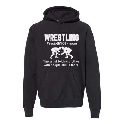 Wrestling Definition Shirt Vintage Wrestling Wrestle   Premium Hoodie