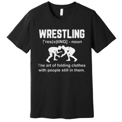 Wrestling Definition Shirt Vintage Wrestling Wrestle   Premium T-Shirt