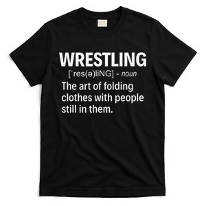 Wrestling Definition Shirt Funny Saying Wrestler Wrestling  T-Shirt