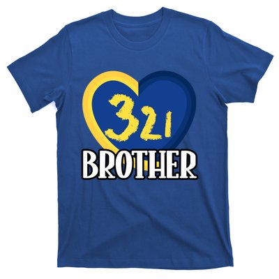 World Down Syndrome Day Gift 321 Brother Gift T-Shirt