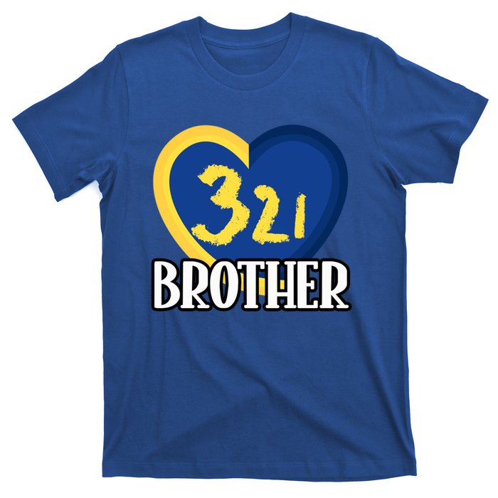 World Down Syndrome Day Gift 321 Brother Gift T-Shirt