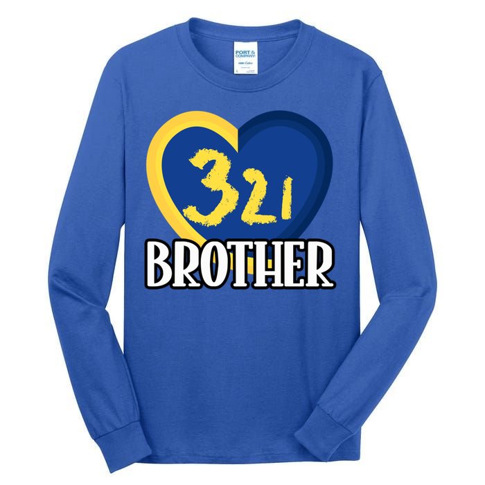 World Down Syndrome Day Gift 321 Brother Gift Tall Long Sleeve T-Shirt