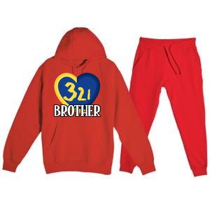 World Down Syndrome Day Gift 321 Brother Gift Premium Hooded Sweatsuit Set