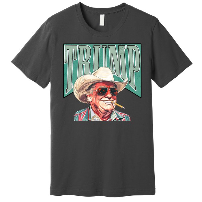 Western Donald Trump Cowboy Maga Premium T-Shirt