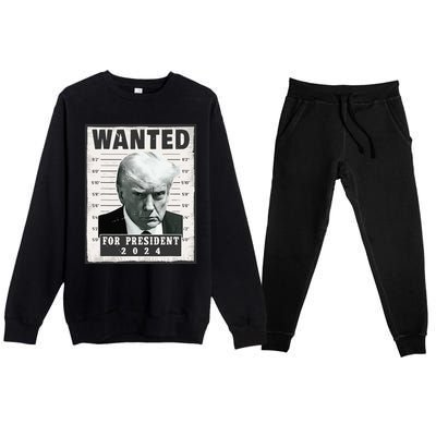 Wanted Donald Trump For President 2024 Trump Mug Shot Premium Crewneck Sweatsuit Set