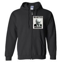 Wanted Donald Trump For President 2024 Trump Mug Shot Full Zip Hoodie