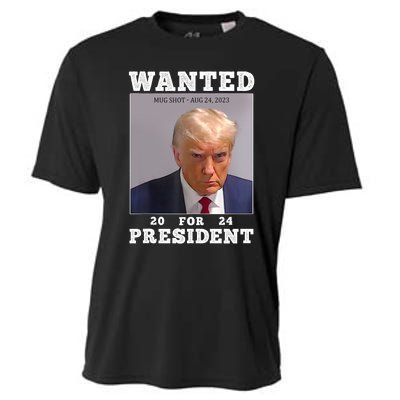 Wanted Donald Trump For President 2024 Trump Mug Shot Cooling Performance Crew T-Shirt