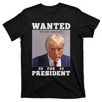 Wanted Donald Trump For President 2024 Trump Mug Shot T-Shirt