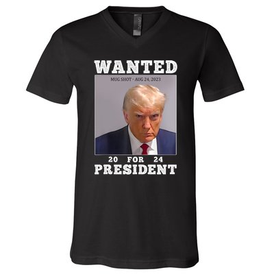 Wanted Donald Trump For President 2024 Trump Mug Shot V-Neck T-Shirt