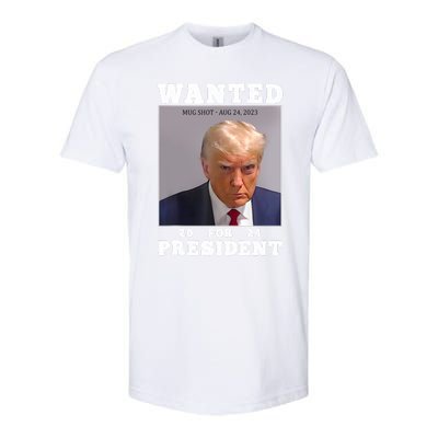 Wanted Donald Trump For President 2024 Trump Mug Shot Softstyle CVC T-Shirt