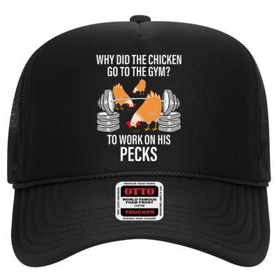 Why Did The Chicken Go To The Gym Funny Animal High Crown Mesh Back Trucker Hat