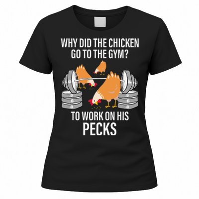 Why Did The Chicken Go To The Gym Funny Animal Women's T-Shirt