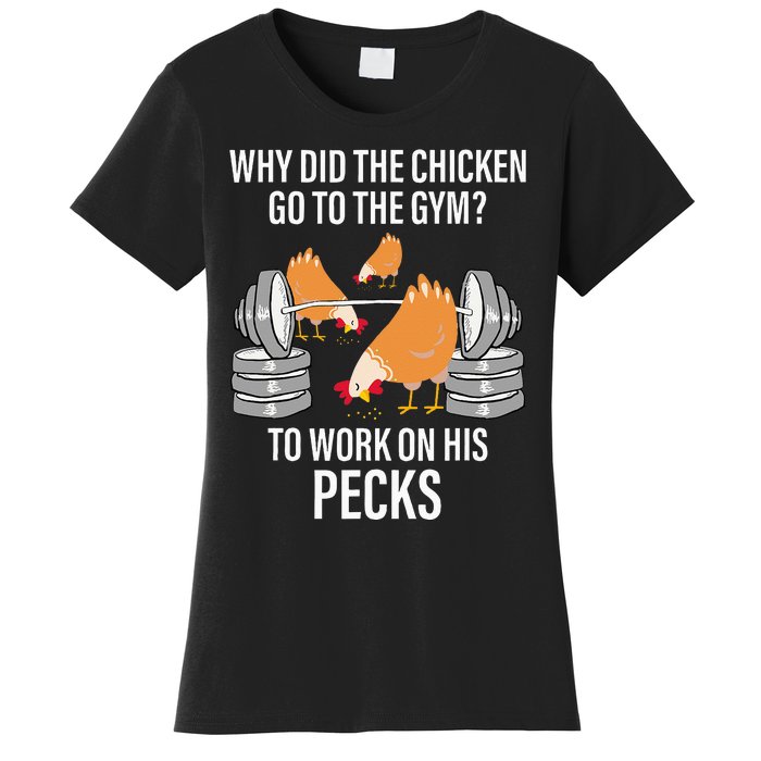 Why Did The Chicken Go To The Gym Funny Animal Women's T-Shirt